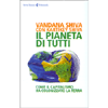 Il Pianeta di Tutti<br />Come il capitalismo ha colonizzato la terra