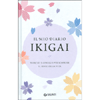 Il Mio Diario Ikigai<br />Esercizi e consigli per scoprire il senso della vita