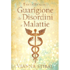 Guarigione da Disordini e Malattie<br />Theta Healing