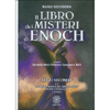 Il Libro dei Misteri di Enoch - Libro Secondo<br />La pratica magica del libro di Enoch. Pratica zodiacale. I dodici