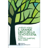 Il Grande Libro della Silvoterapia<br />Guida al potere guaritore degli alberi