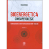 Bioenergetica - Consapevolezze - Vol. 3<br />Allineamento e sincronizzazione delle Energie