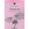 Emorroidi<br />Un aiuto dalla natura