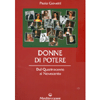 Donne di Potere<br />Dal Quattrocento al Novecento