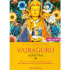 Vajraguru Mantra  - Libro + cd<br />Ritrova pace e armonia con il mantra più potente della tradizione tibetana, il mantra di Padmasambhava