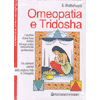 Omeopatia e Tridosha<br />I tre elementi cosmici della medicina Indù in Omeopatia