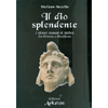 Il Dio Splendente<br />I Misteri romani di Mithra fra Oriente e Occidente