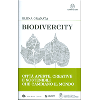 Biodivercity<br />Città aperte, creative e sostenibili che cambiano il mondo