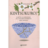 Kintsukuroi<br />L'arte giapponese di curare le ferite dell'anima