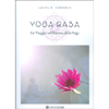 Yoga Rasa<br />Un viaggio nell'essenza dello Yoga