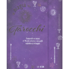 La Magia dei Tarocchi<br />Comprende 1 mazzo di 78 carte esclusive e una guida esplicativa di 64 pagine