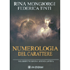 Numerologia del Carttere<br />Nel rispetto di una scienza antica