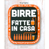 Birre Fatte in Casa<br />Una guida step-by-step per preparare la vostra birra