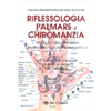 Riflessologia Palmare e Chiromanzia<br />L'energia del pensiero. Verifica ed analisi energetica