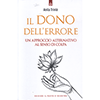 Il Dono dell'Errore<br />Un approccio alternativo al senso di colpa