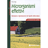 Microrganismi Effettivi<br />Benessere e rigenerazione nel rispetto della natura. La rivoluzione che ci salverà!