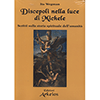 Discepoli nella Luce di Michele<br />Scritti sulla storia spirituale dell’umanità