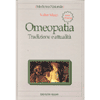 Omeopatia. tradizione ed attualità