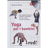 Yoga Per Bambibi  - DVD<br />Una scelta di esercizi semplici e divertenti per una serena crescita psicofisica
