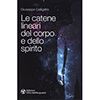 Le Catene Lineari del Corpo e dello Spirito<br />