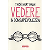 Vedere in Consapevolezza<br />