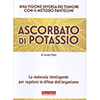 Ascorbato di Potassio<br />La molecola intelligente per regolare le difese dell'organismo