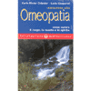 Iniziazione alla Omeopatia<br />come curare il corpo la mente lo spirito