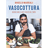 Vasocottura<br />Cucina sana e light in metà del tempo