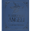 Il Libro degli Angeli<br />Se domandi ti risponde