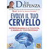 Evolvi il tuo Cervello<br />Come uscire dal vecchio programma