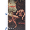 I Misteri la Fede gli Ordini<br />Dai misteri cristiani a quelli del tempio