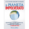  Il Pianeta Impolverato<br />Polveri sottili che innescano malattie, nanopatologie, scie chimiche, trattamento dei rifiuti, uranio impoverito... Ci hanno avvelenati