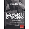 Esperti di Troppo<br />Il paradosso delle professioni disabilitanti