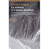 La Scienza e il Piano Akashico<br />Connessione e memoria nel cosmo e nella coscienza: una Teoria Integrale del Tutto