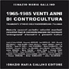 1965-1985 Venti anni di Controcultura. <br />Frammenti storici dell'underground italiana - Edizione cartonata