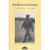 I Discorsi e le Idee<br />1983-2013. Trenta anni dalla rivoluzione burkinabé