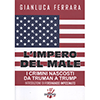 L'Impero del Male<br />I crimini nascosti da Truman a Trump