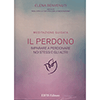 Il Perdono - Meditazione Guidata (CD Audio)<br />Imparare a perdonare noi stessi e gli altri