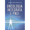 Oncologia Integrata e Pnei<br />