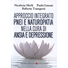 Approccio Integrato PNEI e Naturopatia nella Cura di Ansia e Depressione<br />