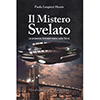 Il Mistero Svelato<br />La presenza extraterrestre sulla terra