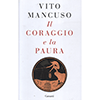 Il Coraggio e la Paura<br />