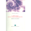 Il Processo di Autotrasformazione<br />L'Esplorazione del nostro potenziale superiore per una vita più efficace