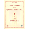 Commentario alla Qabalah Mistica di Dion Fortune<br />