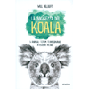 La Saggezza del Koala<br />5 animali totem ti insegnano a essere felice