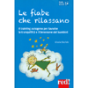 Le Fiabe che Rilassano<br />Il training autogeno per favorire la tranquillità e il benessere dei bambini