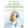La Dieta Chetogenica con Ricette senza Carne e Latte <br />Tutti i vantaggi della keto diet eliminando gli svantaggi