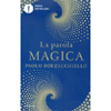 La Parola Magica<br />Il primo libro che ti cambia mentre lo leggi con il potere dell'intelligenza linguistica