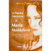 La Nuova Coscienza di Maria Maddalena<br />Il tuo risveglio attraverso la sua frequenza