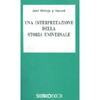 Una Interpretazione della Storia Universale<br />